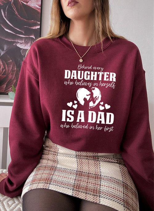Behind Every Daughter Who Believes In Herself Is A Dad Who Believed In