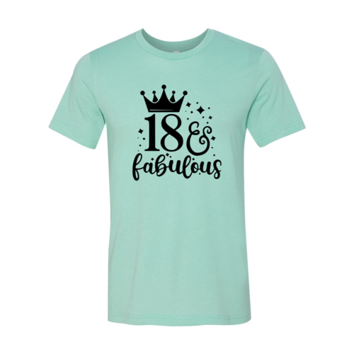 Eighteen And Fabulous Shirt