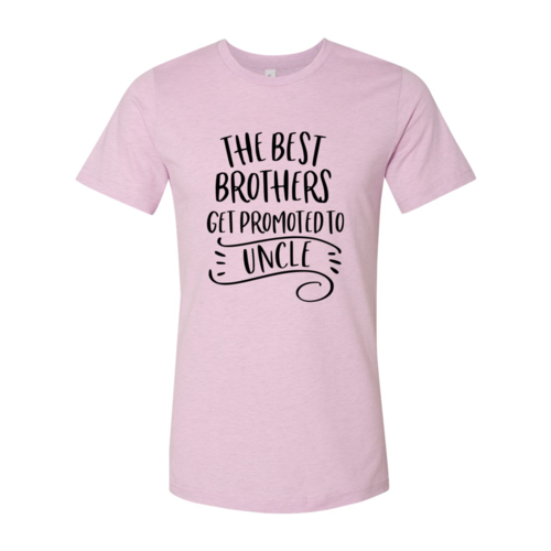 DT0234 Best Brothers Get Promoted To Uncle Shirt
