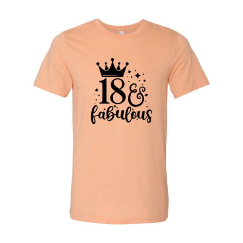 Eighteen And Fabulous Shirt