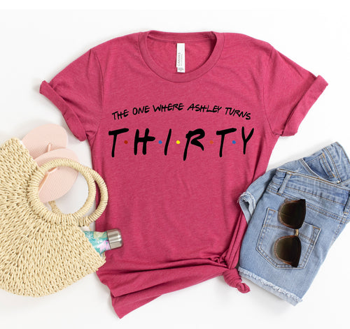 Custom Thirty T-shirt