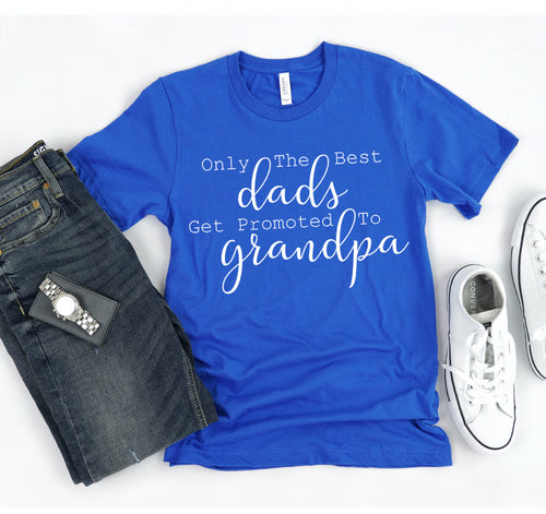 Only the Best Dads T-shirt