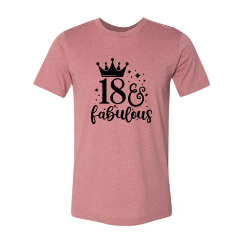 Eighteen And Fabulous Shirt